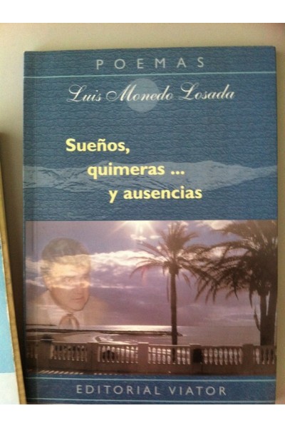 SUEÑOS, QUIMERAS... Y AUSENCIAS